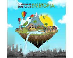 Dubtopia - Gentleman S Dub Club