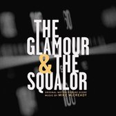 Glamour and the Squalor, Vol. 2: The Squalor