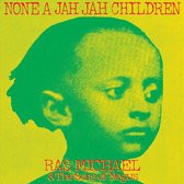 Ras Michael & The Sons Of Negus - None A Jah Jah Children (2 CD)