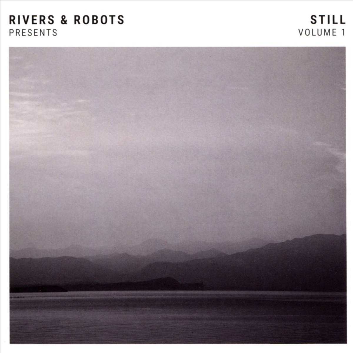 Rivers & Robots - Still Vol.1 (CD)