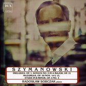 Szymanowski: Preludes Op. 1; Piano Sonata No. 2 Op. 21; Mazurkas, Op. 51 Nos. 14 & 15; Etude, Op. 4