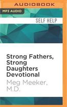 Strong Fathers, Strong Daughters Devotional