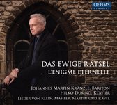 Johannes Martin Kränzle & Hilko Dumno - Das Ewige Rätsel - L'Enigme Eternelle (CD)