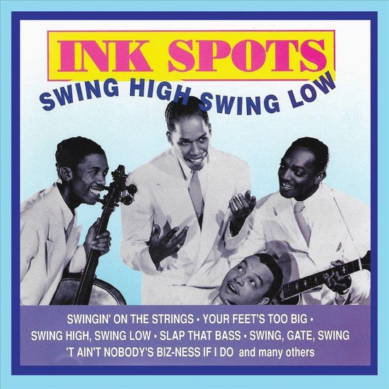 Swing High Swing Low, The Ink Spots CD (album) Muziek bol