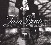 Tara Dente - The Gleaner (CD)