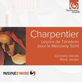 Marc-Antoine Charpentier: Leçons de Ténèbres du Mercredy Sainct