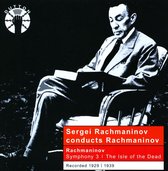 Sergei Rachmaninov Conducts Rachmaninov