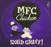 MFC Chicken - Solid Gravy (CD)