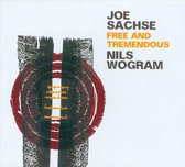 Joe Sachse & Nils Wogram - Free And Tremendous (CD)