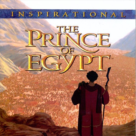 Prince of Egypt [Inspirational]