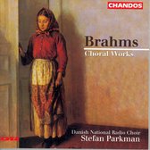 Brahms: Choral Works / Parkman, Danish NRC