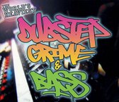 Dubstep Grime & Bass