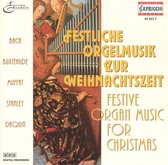 Festive Organ Music for Christmas: Bach, Buxtehude, Muffat, Stanley, Daquin