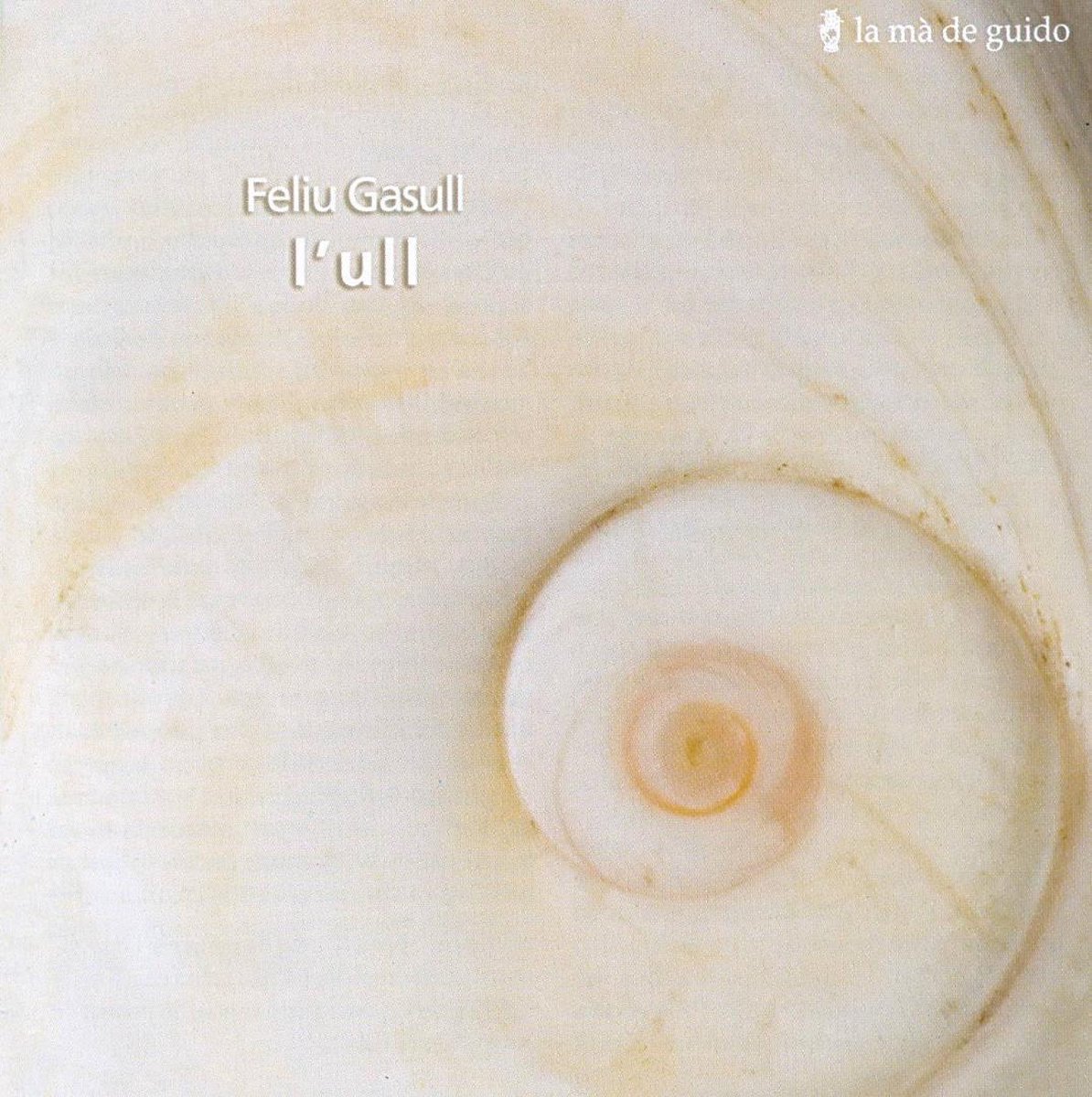 L'Ull (The Eye)