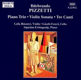 Pizzetti: Piano Trio, Violin Sonata, Tre Canti / Rasonyi