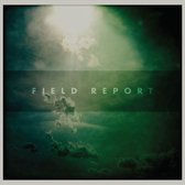 Field Report