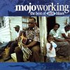 Mojo Working: The Best Of Ace Blues