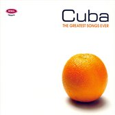 Greatest Songs Ever: Cuba [2006]