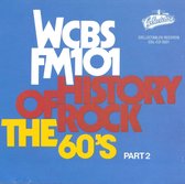 WCBS FM-101 History Of Rock/The 60's Pt. 2