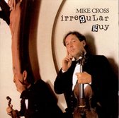 Mike Cross - Irregular Guy (CD)