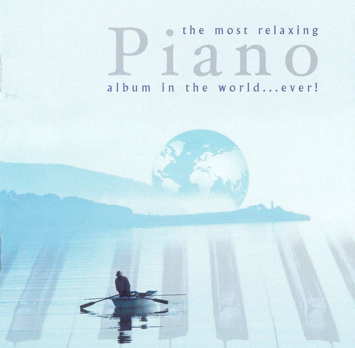 Most Relaxing Piano Album