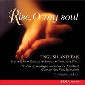 Rise O My Soul: English Anthems