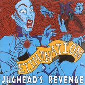 Jughead's Revenge - Elimination (CD)