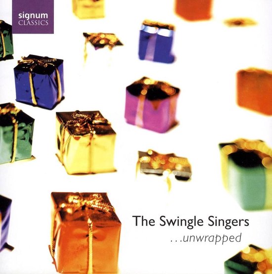 ..Unwrapped, The Swingle Singers | Muziek | bol