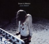 Snow In Mexico - Juno Beach (CD)