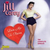 Jill Corey - Love Me To Pieces. The Complete Sin (2 CD)