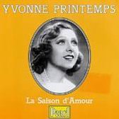 Yvonne Printemps - Le Saison d'Amour