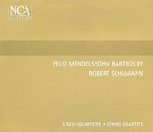 Mendelssohn Bartholdy, Schumann: String Quartets