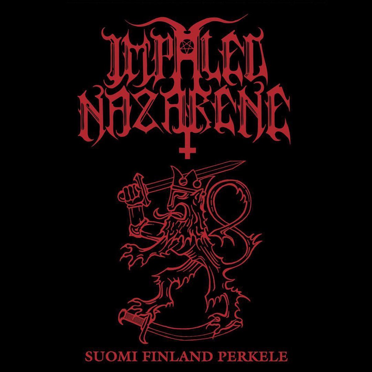 Suomi Finland Perkele - Impaled Nazarene