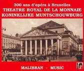 300 Ans d'Opéra à Bruxelles