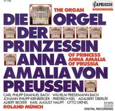 Die Orgel der Prinzessen Anna Amalia von Preussen