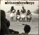 African Show Boyz - Spiritual Song