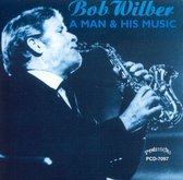 Bob Wilber Quintet - A Man And His Music (CD)