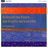 Hildegard Von Bingen, Birgitta Von Schweden - Les Flamboyants (CD)
