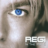 Regi - In The Mix 5