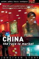 CHINA - The Race to Market