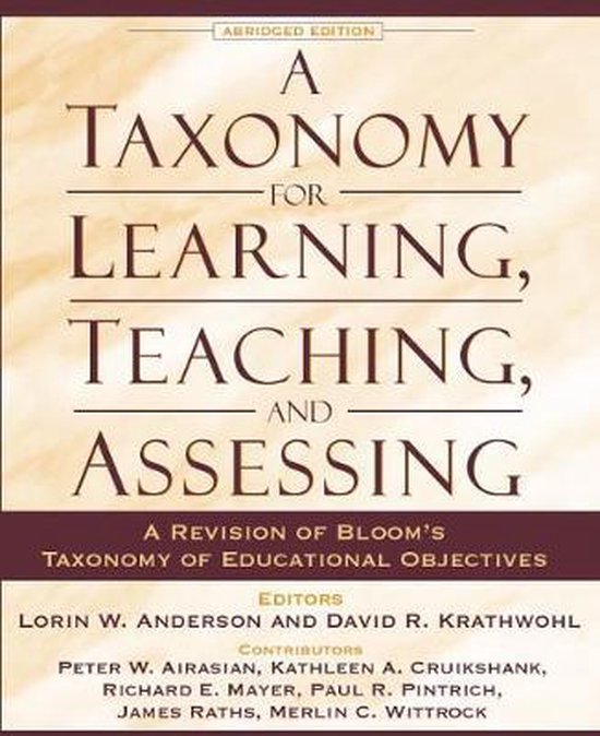Taxonomy for Learning, Teaching, and Assessing, A