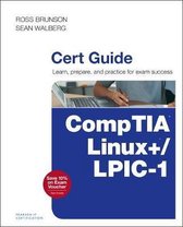 LPIC-1 Comp TIA Linux Cert Guide