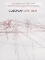 Coldplay - Live 2003 Limited Edition