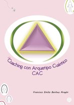 Coaching con arquetipo cuántico: C.A.C.