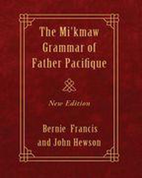 The Mi'kmaw Grammar of Father Pacifique - cover