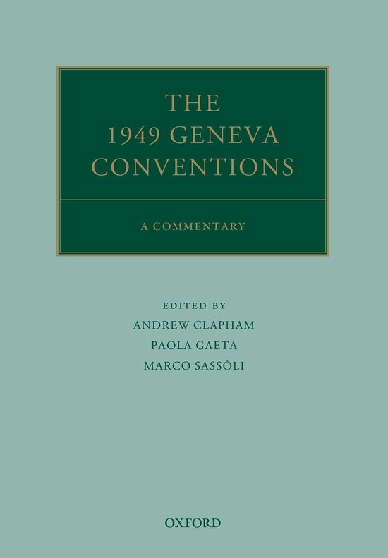 Oxford Commentaries on International Law - The 1949 Geneva C ... - cover