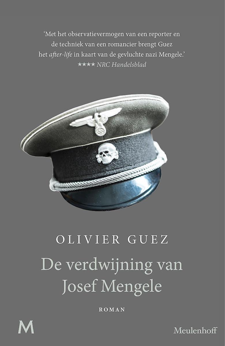 De verdwijning van Josef Mengele - Olivier Guez