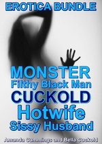 Watch Me! - Monster Filthy Black Man Cuckold Hotwife Sissy Husband Erotica Bundle