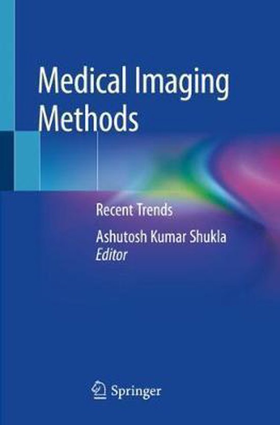 Medical Imaging Methods 9789811391231 Boeken