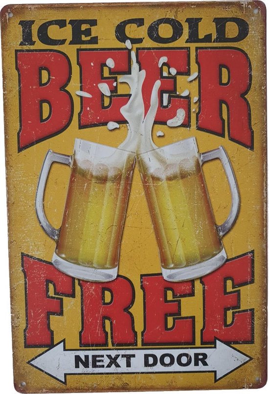 Metalen wandbord wandplaat Ice Cold Beer Free Next Door - Bier mancave verjaardag cadeau vaderdag kerst sinterklaas